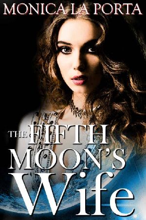 [The Fifth Moon's Tales 02] • The Fifth Moon's Wife